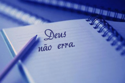 Deus nunca erra!