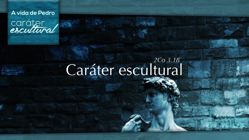 carater escultural